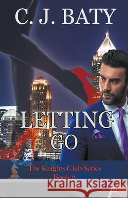 Letting Go C J Baty 9781386636847 Draft2digital