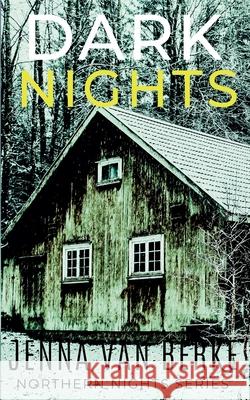 Dark Nights Jenna Van Berke 9781386637615 Brake Books