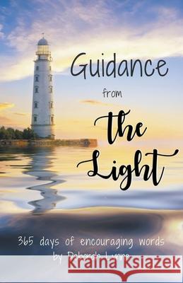 Guidance from The Light Deborah Lynne 9781386640462 Sand & Sea Publishing