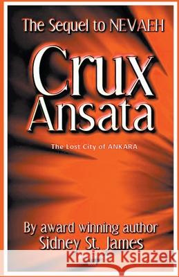 Crux Ansata - The Lost City of Ankara Sidney S 9781386756118 Beebop Publishing Group