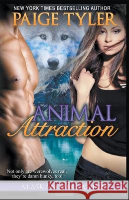 Animal Attraction Paige Tyler 9781386857365