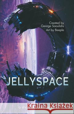 Jellyspace George Saoulidis 9781386973409 Mythography Studios