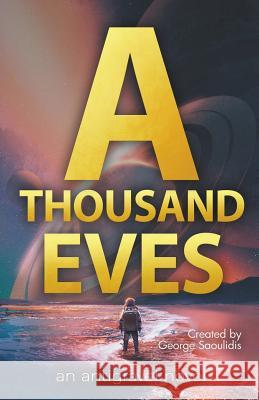 A Thousand Eves George Saoulidis 9781386975335 Draft2digital