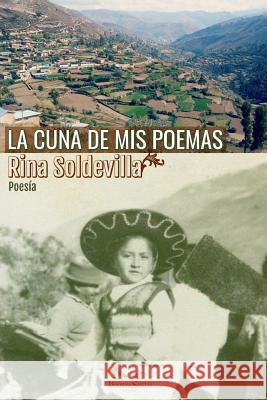 La Cuna de mis Poemas Rina Soldevilla 9781387025732