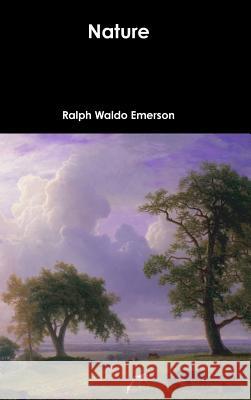 Nature Ralph Waldo Emerson 9781387028924