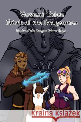Versumi Tales: Birth of the Dragonmen Paperback Edition Sureen Ink 9781387039883 Lulu.com