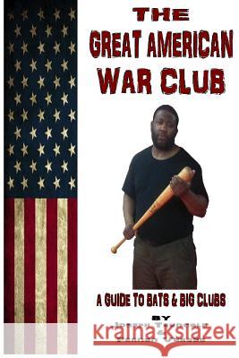 Great American War Club Fernan Vargas Joseph Truncale 9781387059652 Lulu.com