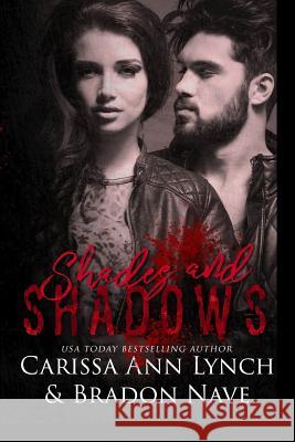Shades and Shadows Bradon Nave Carissa Ann Lynch 9781387066643