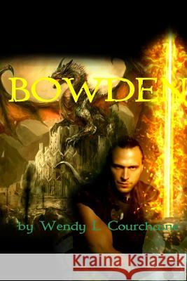 Bowden Wendy L. Courchaine 9781387102624 Lulu.com