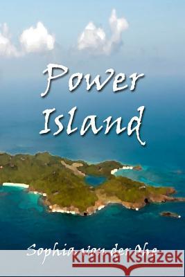 Power Island Sophia Vo 9781387124077 Lulu.com