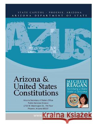 Arizona and United States Constitution Arizona Department of State 9781387131488 Lulu.com