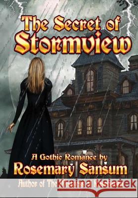 The Secret of Stormview Rosemary Sansum 9781387136216 Lulu.com