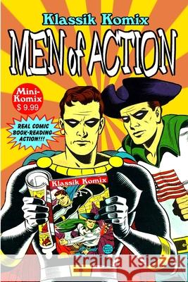 Klassik Komix: Men Of Action Mini Komix 9781387212781 Lulu.com