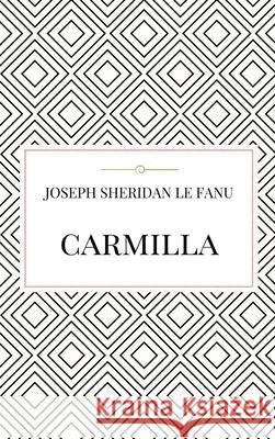 Carmilla Joseph Sheridan L 9781387226351 Lulu.com