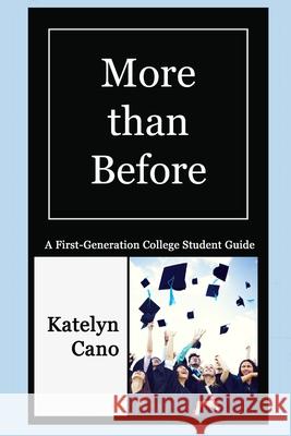 More than Before Katelyn Cano 9781387228379