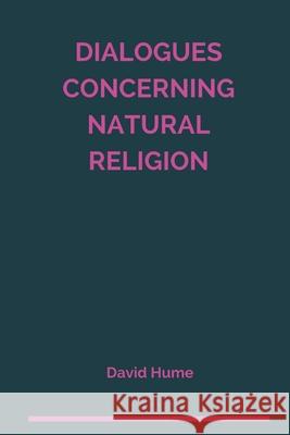 Dialogues Concerning Natural Religion David Hume 9781387228539 Lulu.com