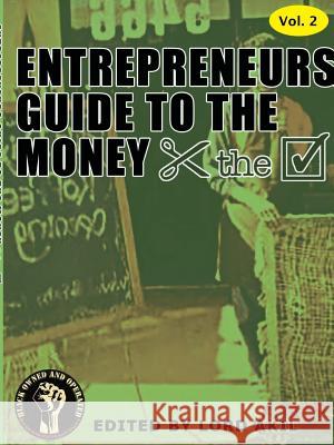 Entrepreneur's Guide To The Money Akil, Lord 9781387231034