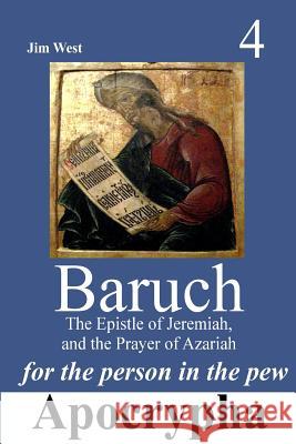 Baruch: For the Person in the Pew Jim West 9781387232604 Lulu.com