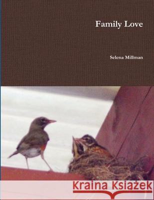 Family Love Selena Millman 9781387232727 Lulu.com