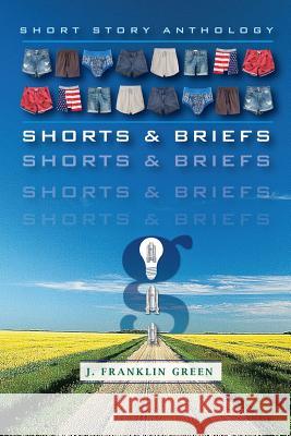 Shorts & Briefs John Green 9781387240944
