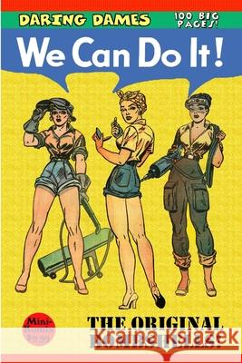 Daring Dames: We Can Do It! Mini Komix 9781387245802