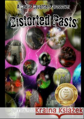 Distorted Pasts, A Devil's Daughters Crossover Mara Reitsma, Mark McQuillen 9781387257171