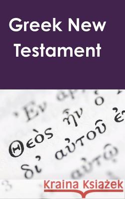 Greek New Testament Justin Imel 9781387291090 Lulu.com