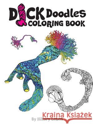 Dick Doodles Coloring Book Hillary Leben 9781387295807