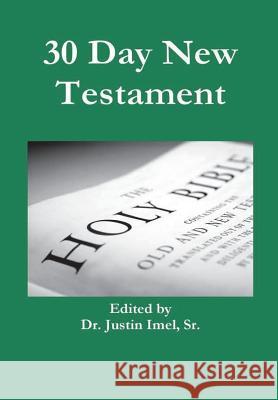 30 Day New Testament Justin Imel 9781387315918 Lulu.com