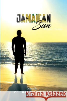 Jamaican Sun Patrice Swann 9781387319077