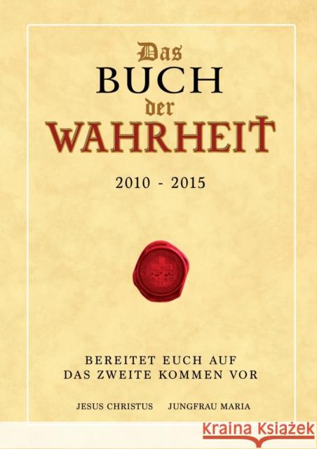 Das Buch der Wahrheit Christus, Jesus 9781387323227