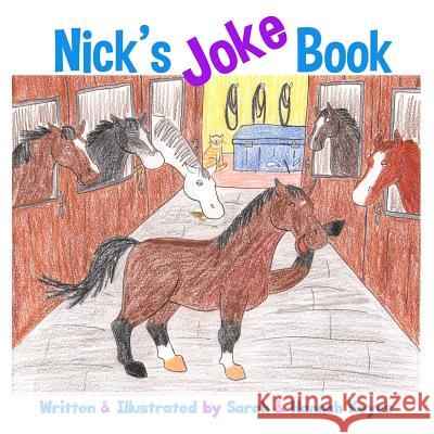 Nick's Joke Book Sarah Keyes Hannah Keyes 9781387331697