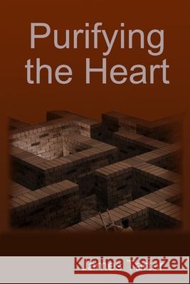 Purifying the Heart James Tarter 9781387346462