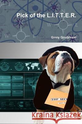 Pick of the L.I.T.T.E.R. Ginny Grudzinski 9781387347803