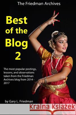 Best of the Blog 2 (Color edition) Gary L Friedman 9781387368303 Lulu.com