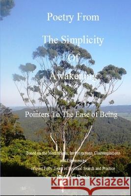 Poetry From The Simplicity Of Awakening Colin Drake 9781387385058 Lulu.com