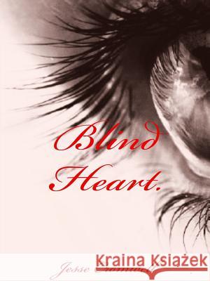 Blind Heart Jesse Cromwell 9781387393039 Lulu.com