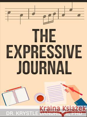 The Expressive Journal Krystle Dandridge 9781387420339