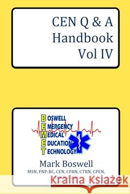 CEN Q&A Handbook Vol IV Mark Boswell 9781387430024 Lulu.com