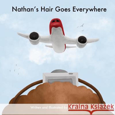 Nathan's Hair Goes Everywhere Alisha Ober 9781387432929