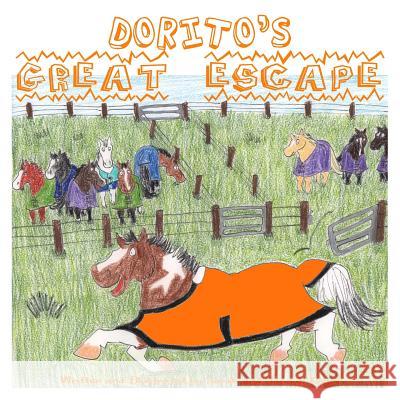 Dorito's Great Escape Sarah Keyes Hannah Keyes 9781387452187 Lulu.com