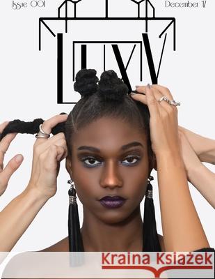 Luxy Haus: Issue 001 Amanda Moore-Karim 9781387459773