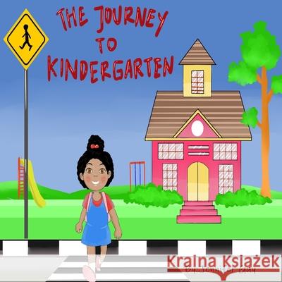 The Journey to Kindergarten Jennifer Guy 9781387478309