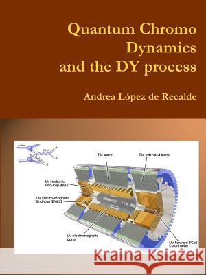 QCD & the DY process Andrea López de Recalde 9781387488100