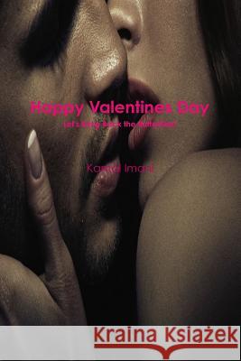 Let's Bring Back the Butterflies - Valentines Day Edition Kamal Imani 9781387494699