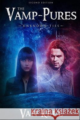 Unknown Ties Van Kell 9781387495009