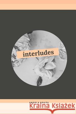 Interludes Angela Souza 9781387496778