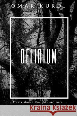 Delirium Omar Kurdi 9781387509423