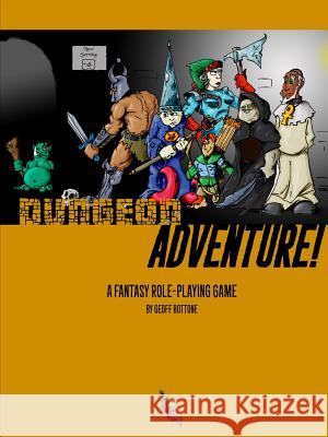 Dungeon ADVENTURE! Bottone, Geoff 9781387519194