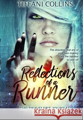 Reflections of a Runner Tiffani Collins 9781387519590 Lulu.com